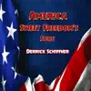 Derrick Schiffner - America, Sweet Freedom's Song - Single